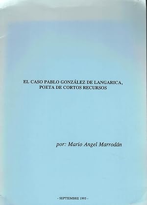 EL CASO PABLO GONZÁLEZ DE LANGARICA, POETA DE CORTOS RECURSOS.