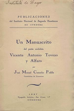 Imagen del vendedor de UN MANUSCRITO DEL POETA CORDOBS VICENTE ANTONIO TOVOSO Y ALFARO. a la venta por Librera Torren de Rueda