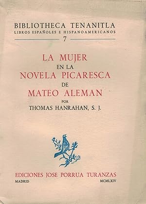 LA MUJER EN LA NOVELA PICARESCA DE MATEO ALEMAN.