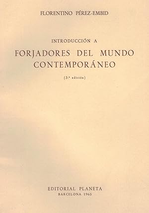 Imagen del vendedor de INTRODUCCIN A FORJADORES DEL MUNDO CONTEMPORANEO. a la venta por Librera Torren de Rueda