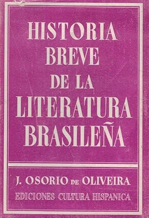 HISTORIA BREVE DE LA LITERATURA BRASILEÑA.