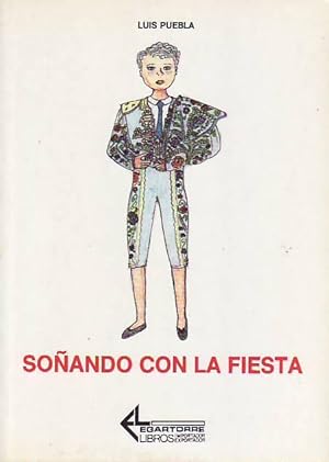Imagen del vendedor de SOANDO CON LA FIESTA. a la venta por Librera Torren de Rueda