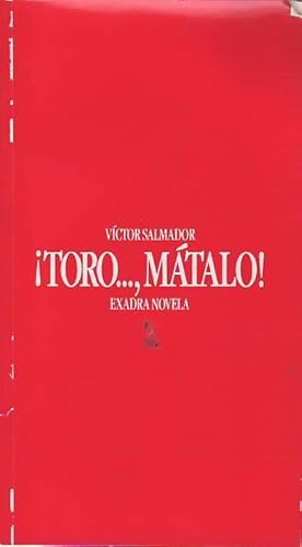 Imagen del vendedor de TORO,MTALO!. a la venta por Librera Torren de Rueda