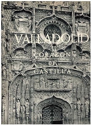 Imagen del vendedor de VALLADOLID CORAZN DE CASTILLA. a la venta por Librera Torren de Rueda