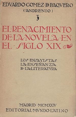 Imagen del vendedor de EL RENACIMIENTO DE LA NOVELA EN EL SIGLO XIX. a la venta por Librera Torren de Rueda