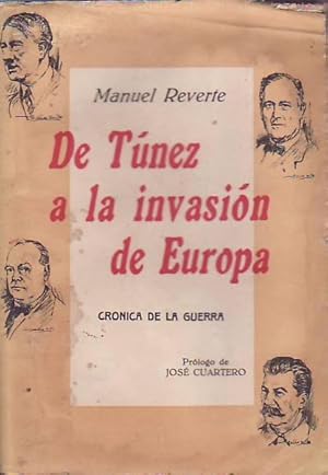 Imagen del vendedor de DE TNEZ A LA INVASIN DE EUROPA. CRONICA DE LA GUERRA. a la venta por Librera Torren de Rueda