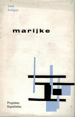 Seller image for MARIJKE. for sale by Librera Torren de Rueda