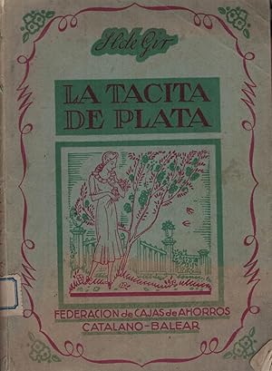 Seller image for LA TACITA DE PLATA. for sale by Librera Torren de Rueda