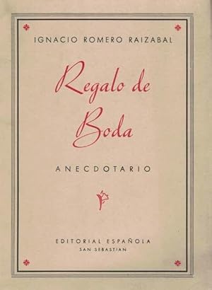 Seller image for REGALO DE BODA. Anecdotario. Artculos y reportajes publicados en la revista Tradicin en los aos 1933-1934. for sale by Librera Torren de Rueda