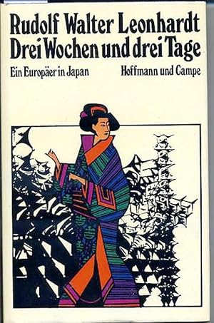 Bild des Verkufers fr Drei Wochen und drei Tage - Ein Europer in Japan zum Verkauf von Antiquariat Hoffmann