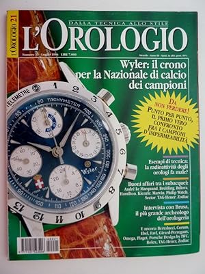 "L'OROLOGIO DallaTecnica allo Stile Numero 21 Luglio 1994, Mensile - Anno III"