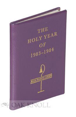 Image du vendeur pour HOLY YEAR OF 1983-1984.|THE mis en vente par Oak Knoll Books, ABAA, ILAB