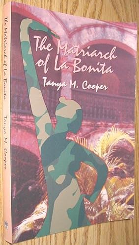 Seller image for The Matriarch of La Bonita for sale by Alex Simpson