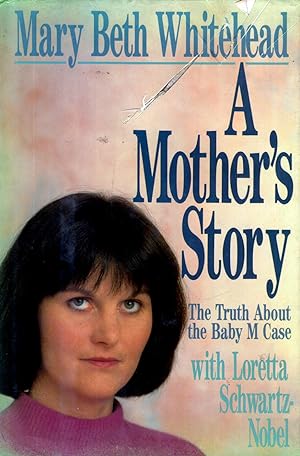 Seller image for A Mother's Story: The Truth About the Baby m Case for sale by Kayleighbug Books, IOBA
