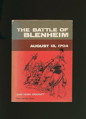 Immagine del venditore per The Battle of Blenheim; August 13, 1704 [When and Why Books] venduto da Little Stour Books PBFA Member