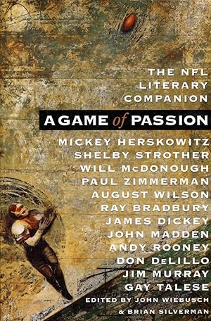 Seller image for A Game of Passion: The NFL Literary Companion for sale by Kayleighbug Books, IOBA