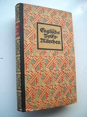 Englische Volksmärchen. [Die Märchen der Weltliteratur. Hrsg.Friedrich von der Leyen. Buchausstat...