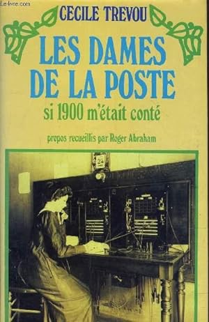 Seller image for LES DAMES DE LA POSTE. for sale by Le-Livre
