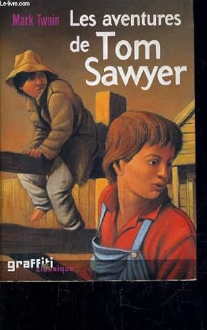 Image du vendeur pour LES AVENTURES DE TOM SAWYER. mis en vente par Le-Livre