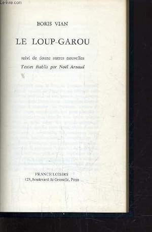 Seller image for LE LOUP-GAROU. for sale by Le-Livre