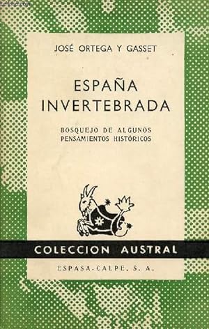 Imagen del vendedor de ESPAA INVERTEBRADA (BOSQUEJO DE ALGUNOS, PENSAMIENTOS HISTORICOS, COLECCIN AUSTRAL, N 1345 a la venta por Le-Livre