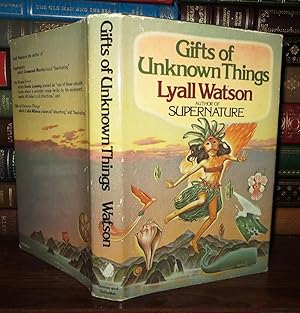 Seller image for GIFTS OF UNKNOWN THINGS for sale by Rare Book Cellar