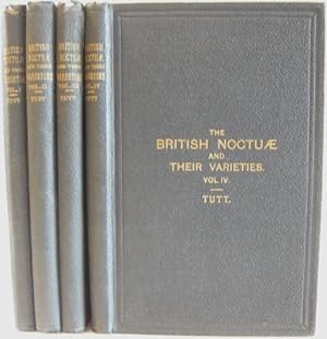 The British Noctuae and Their Varieties