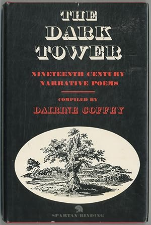 Image du vendeur pour The Dark Tower: Nineteenth Century Narrative Poems mis en vente par Between the Covers-Rare Books, Inc. ABAA