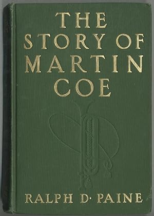 Bild des Verkufers fr The Story of Martin Coe zum Verkauf von Between the Covers-Rare Books, Inc. ABAA