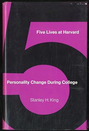 Seller image for Five Lives at Harvard: Personality Change During College for sale by Between the Covers-Rare Books, Inc. ABAA