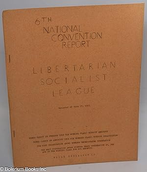 Seller image for Sixth national convention report. December 26 thu 27, 1953 for sale by Bolerium Books Inc.