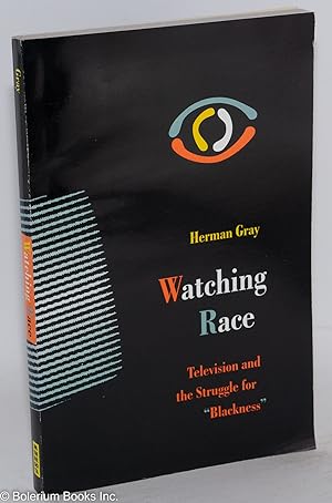 Bild des Verkufers fr Watching race; television and the struggle for "blackness" zum Verkauf von Bolerium Books Inc.