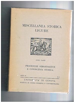 Immagine del venditore per Miscellanea storica ligure semestrale anno IX n 2. Procedure dimostrative e coscienza storica. venduto da Libreria Gull