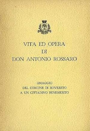 Seller image for Vita ed opera di don Antonio Rossaro: omaggio del Comune di Rovereto a un cittadino benemerito. for sale by Studio Bibliografico Adige