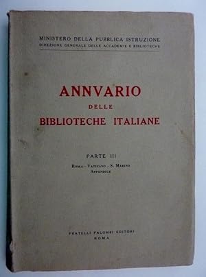 "Ministero della Pubblica Istruzione, Direzione Generale delle Accademie e Biblioteche - ANNUARIO...