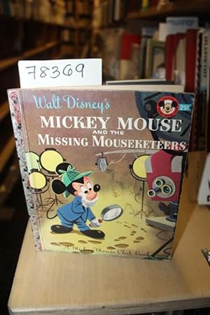 Seller image for WALT DISNEY'S MICKEY MOUSE AND THE MISSING MOUSEKETEERS for sale by Princeton Antiques Bookshop
