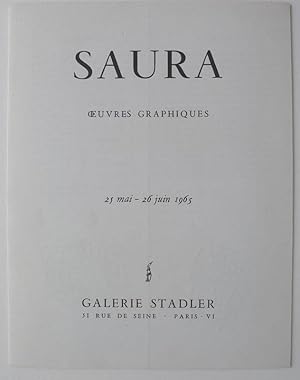Saura. OEuvres Graphiques. Galerie Stadler, 25 mai-26 juillet 1965.