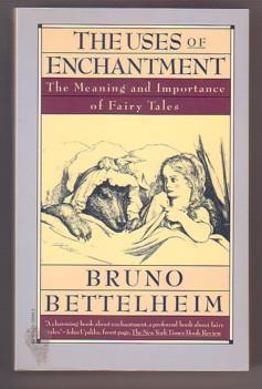 Seller image for The Uses of Enchantment: The Meaning and Importance of Fairy Tales for sale by Ray Dertz