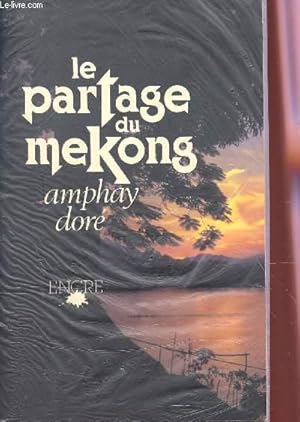 Seller image for LE PATAGE DU MEKONG. for sale by Le-Livre