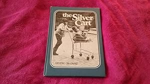 Seller image for THE SILVER CART for sale by Betty Mittendorf /Tiffany Power BKSLINEN