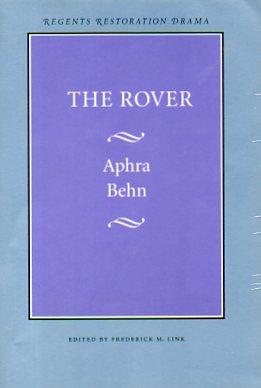 Image du vendeur pour The Rover (Regents Restoration Drama Series) mis en vente par Bookfeathers, LLC