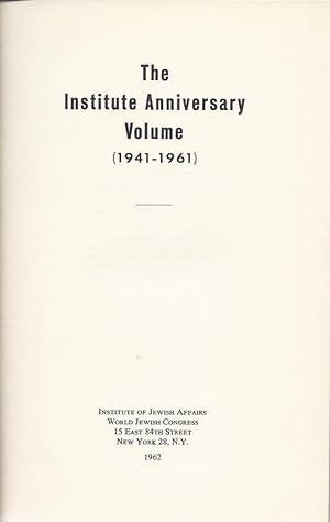 Bild des Verkufers fr THE INSTITUTE ANNIVERSARY VOLUME (1941-1961) zum Verkauf von Dan Wyman Books, LLC