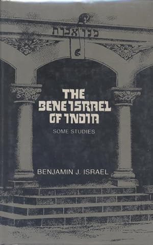 Imagen del vendedor de THE BENE ISRAEL OF INDIA: SOME STUDIES a la venta por Dan Wyman Books, LLC