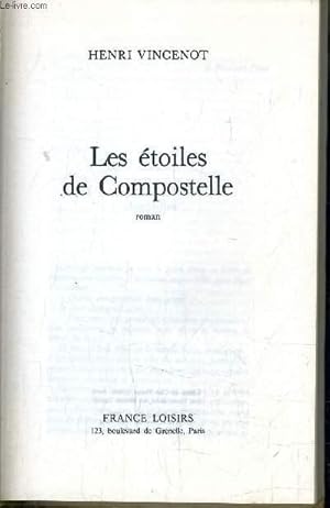 Bild des Verkufers fr LES ETOILES DE COMPOSTELLE. zum Verkauf von Le-Livre