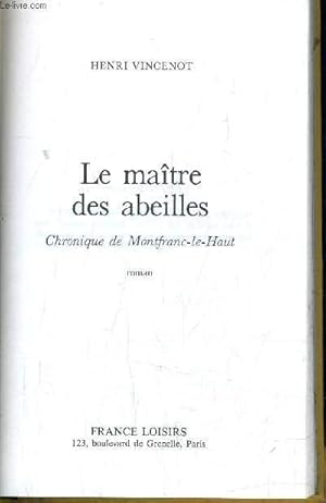 Bild des Verkufers fr LE MAITRE DES ABEILLES. zum Verkauf von Le-Livre