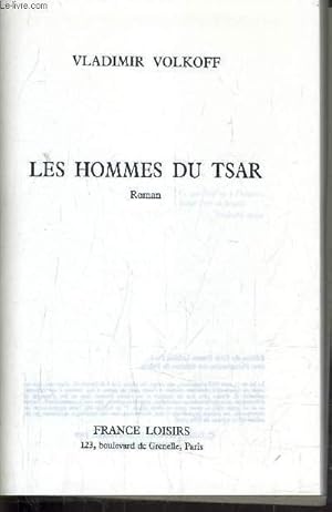 Image du vendeur pour LES HOMMES DU TSAR. mis en vente par Le-Livre