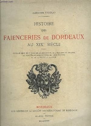 Bild des Verkufers fr HISTOIRE DES FAIENCERIES DE BORDEAUX AU XIXe SIECLE zum Verkauf von Le-Livre