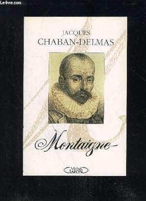 Bild des Verkufers fr MONTAIGNE zum Verkauf von Le-Livre