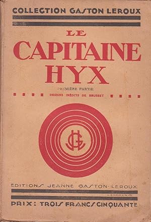 Bild des Verkufers fr Capitaine Hyx (Le), volume I seul zum Verkauf von Bouquinerie "Rue du Bac"