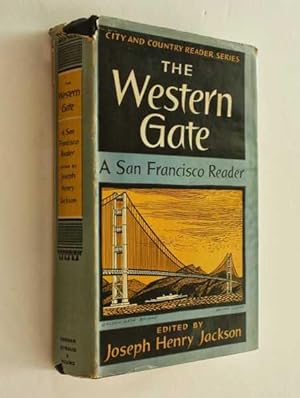 Seller image for The Western Gate: A San Francisco Reader for sale by Cover to Cover Books & More